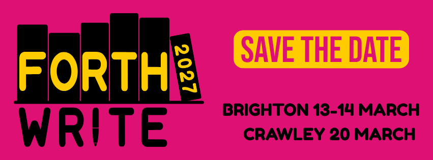 Forthwrite 2027 Save the Date Brighton 13-14 March Crawley 20 March